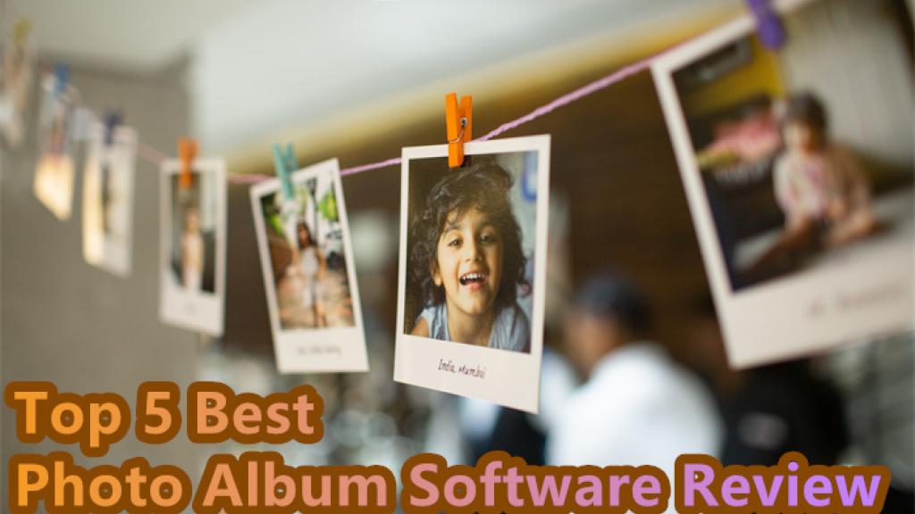 Top 5 Best Photo Album Software Review