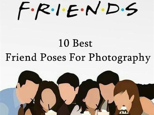 10 Best Friend Poses For Photography