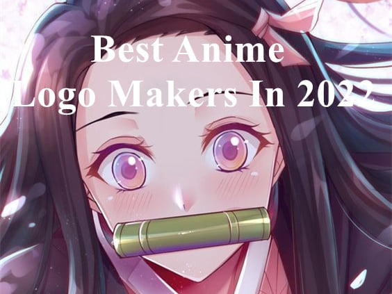 Best Anime Logo Makers In 2024